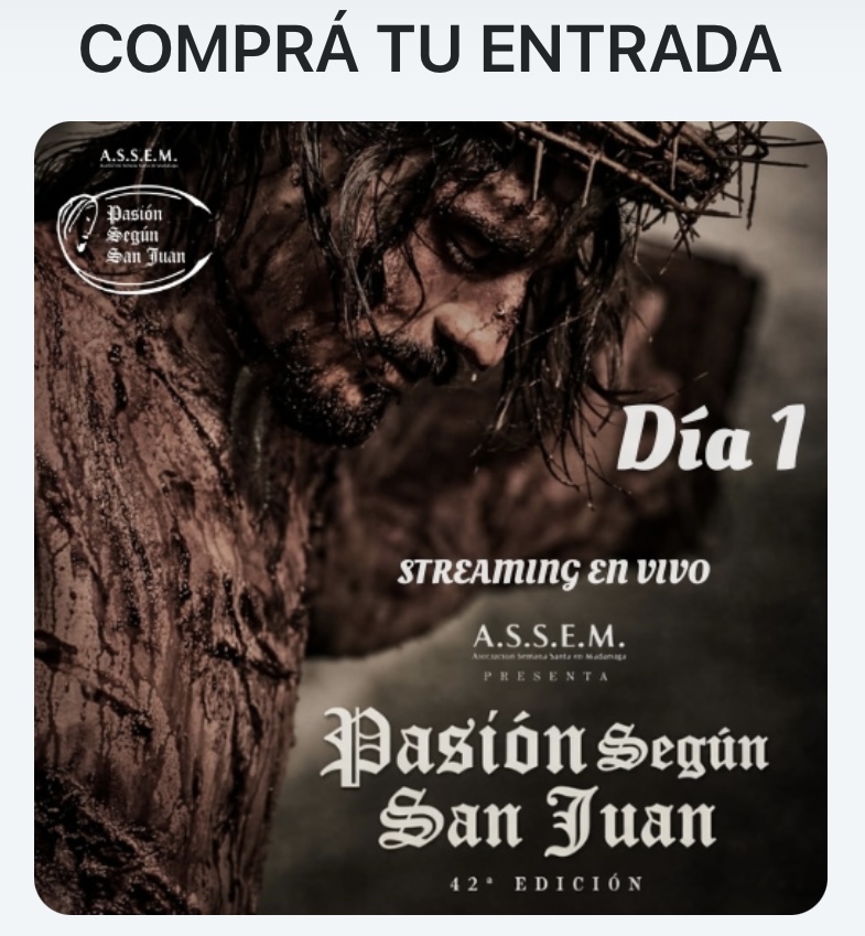 «Pasión Según San Juan» 2, 3, 4 y 5 de Abril, en General Madariaga.